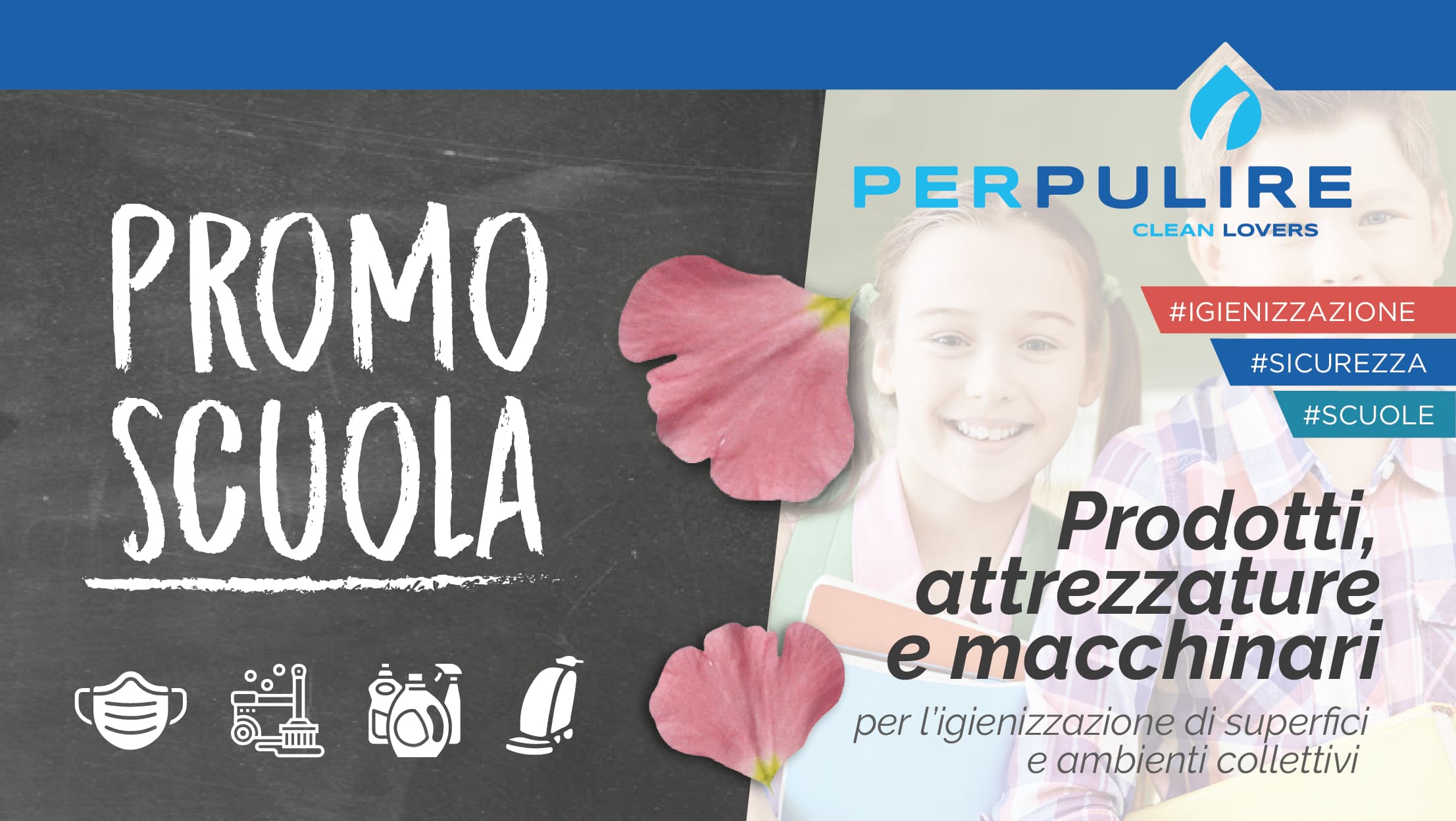 Scopri i prodotti per la pulizia delle scuole - promo dicembre 2023